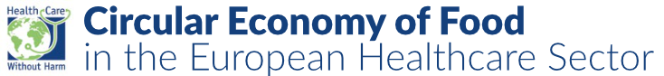 Circular Economy of Food in the European Healthcare Sector